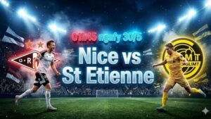 Phân Tích Phong Độ Hiện Tại Của Nice Và St Etienne
