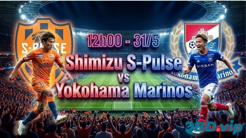 Nhan-dinh-bong-da-Shimizu-S-Pulse-vs-Yokohama-Marinos-1200-ngay-31-5